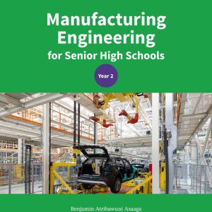 manufacturing engineering for senior high schools (year 2)